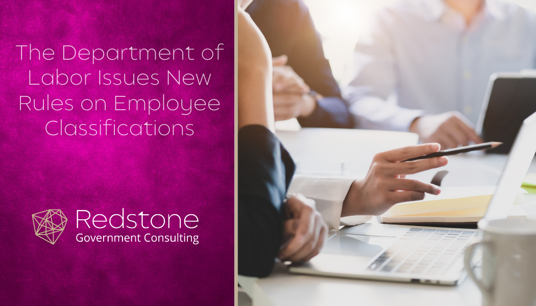 The Department Of Labor Issues New Rules On Employee Classifications